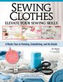Joi Mahon: Sewing Clothes - Elevate Your Sewing Skills, Buch