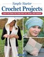Carol Meldrum: Simple Starter Crochet Projects, Buch
