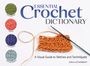 Sophie Martin: Essential Crochet Dictionary, Buch