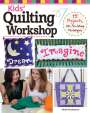 Heidi Pridemore: Kids' Quilting Workshop, Buch