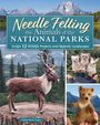 Claudia Marie Lenart: Needle Felting the Animals of the National Parks, Buch