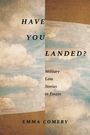 Emma Comery: Have You Landed?, Buch