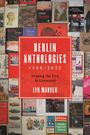 Lyn Marven: Berlin Anthologies, 1885-2022, Buch