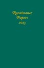 : Renaissance Papers 2023, Buch