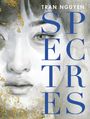 Tran Nguyen: Spectres, Buch