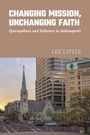 Lee Little: Changing Mission, Unchanging Faith, Buch