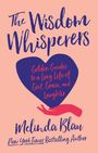 Melinda Blau: The Wisdom Whisperers, Buch