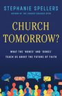 Stephanie Spellers: Church Tomorrow?, Buch