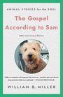 William Miller: The Gospel According to Sam, Buch