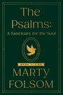 Marty Folsom: The Psalms: A Sanctuary for the Soul, Buch