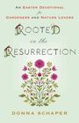 Donna Schaper: Rooted in the Resurrection, Buch