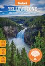Fodor's Travel Guides: Compass American Guides: Yellowstone and Grand Teton National Parks, Buch