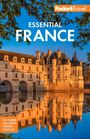 Fodor'S Travel Guides: Fodor's Essential France, Buch