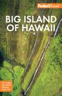 Fodor's Travel Guides: Fodor's Big Island of Hawaii, Buch