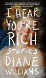 Diane Williams: I Hear You're Rich, Buch