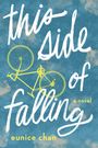 Eunice Chan: This Side of Falling, Buch