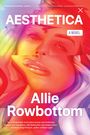Allie Rowbottom: Aesthetica, Buch