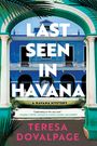 Teresa Dovalpage: Last Seen in Havana, Buch