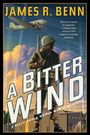 James R Benn: Bitter Wind, Buch