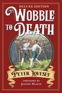 Peter Lovesey: Wobble to Death (Deluxe Edition), Buch