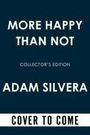 Adam Silvera: More Happy Than Not Collector's Edition, Buch