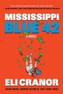 Eli Cranor: Mississippi Blue 42, Buch