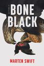 Marten Swift: Bone Black, Buch
