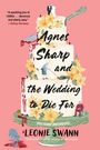 „Agnes Sharp and the Wedding to Die For“ von Leonie Swann. Illustration: Hochzeitstorte mit Blumen und Figuren.