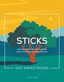 Kat Armstrong: Sticks, Buch