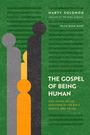 Marty Solomon: The Gospel of Being Human, Buch