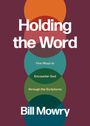 Bill Mowry: Holding the Word, Buch