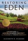 Elizabeth D. Hilborn: Restoring Eden: Unearthing the Agribusiness Secret That Poisoned My Farming Community, Buch
