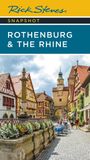 Rick Steves: Rick Steves Snapshot Rothenburg & the Rhine, Buch