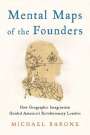 Michael Barone: Mental Maps of the Founders, Buch