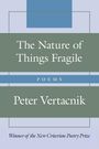 Peter Vertacnik: The Nature of Things Fragile, Buch