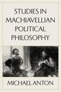 Michael Anton: Studies in Machiavellian Political Philosophy, Buch