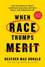 "WHEN RACE TRUMPS MERIT" ist groß geschrieben. Ein roter Kreis und roter Strich durch "MERIT". Gelber Hintergrund.