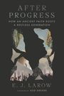 E J Larow: After Progress, Buch