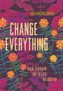Ruth Wilson Gilmore: Change Everything, Buch