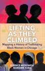 Essence McDowell: Lifting As They Climbed, Buch
