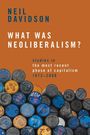 Neil Davidson: What Was Neoliberalism?, Buch