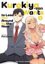 Pororoca Pororoca: Kurokiya-San Wants to Lead Him Around by the Nose Volume 5, Buch