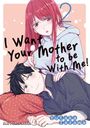 Yutaka Tazawa: I Want Your Mother to be With Me! Volume 2, Buch