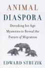 Edward Struzik: Animal Diaspora, Buch