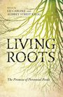 Living Roots, Buch