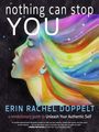 Erin Rachel Doppelt: Nothing Can Stop You, Buch