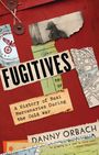 Danny Orbach: Fugitives, Buch