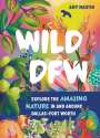 Amy Martin: Wild Dfw: Explore the Amazing Nature in and Around Dallas-Fort Worth, Buch