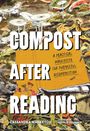 Cassandra Marketos: Compost After Reading, Buch
