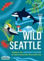 Roddy Scheer: Wild Seattle, Buch